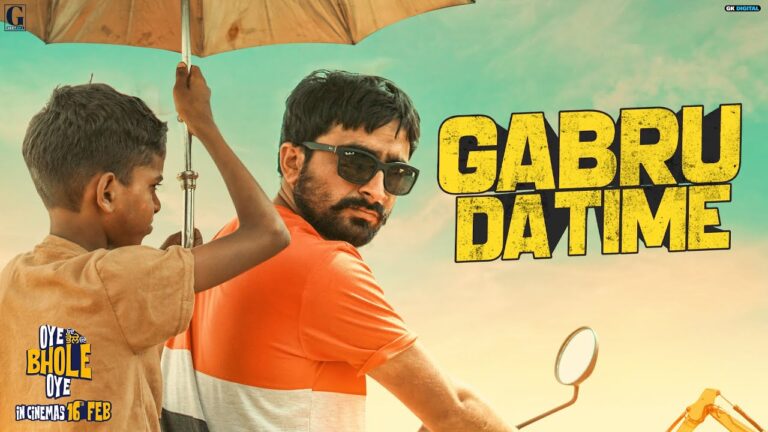 Gabru Da Time Lyrics - Veet Baljit and Jagjeet Sandhu - Oye Bhole Oye Movie
