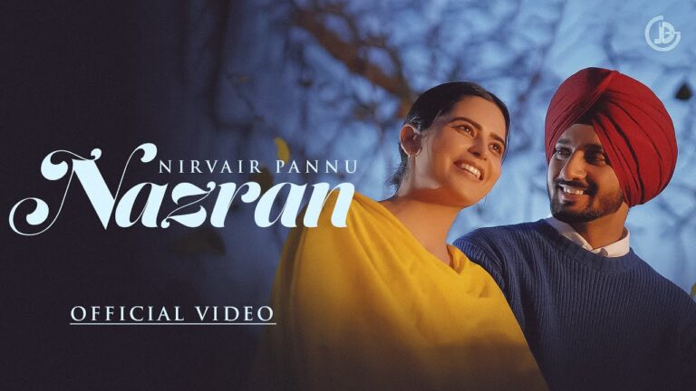 Nazran - Nirvair Pannu (Song Lyrics)
