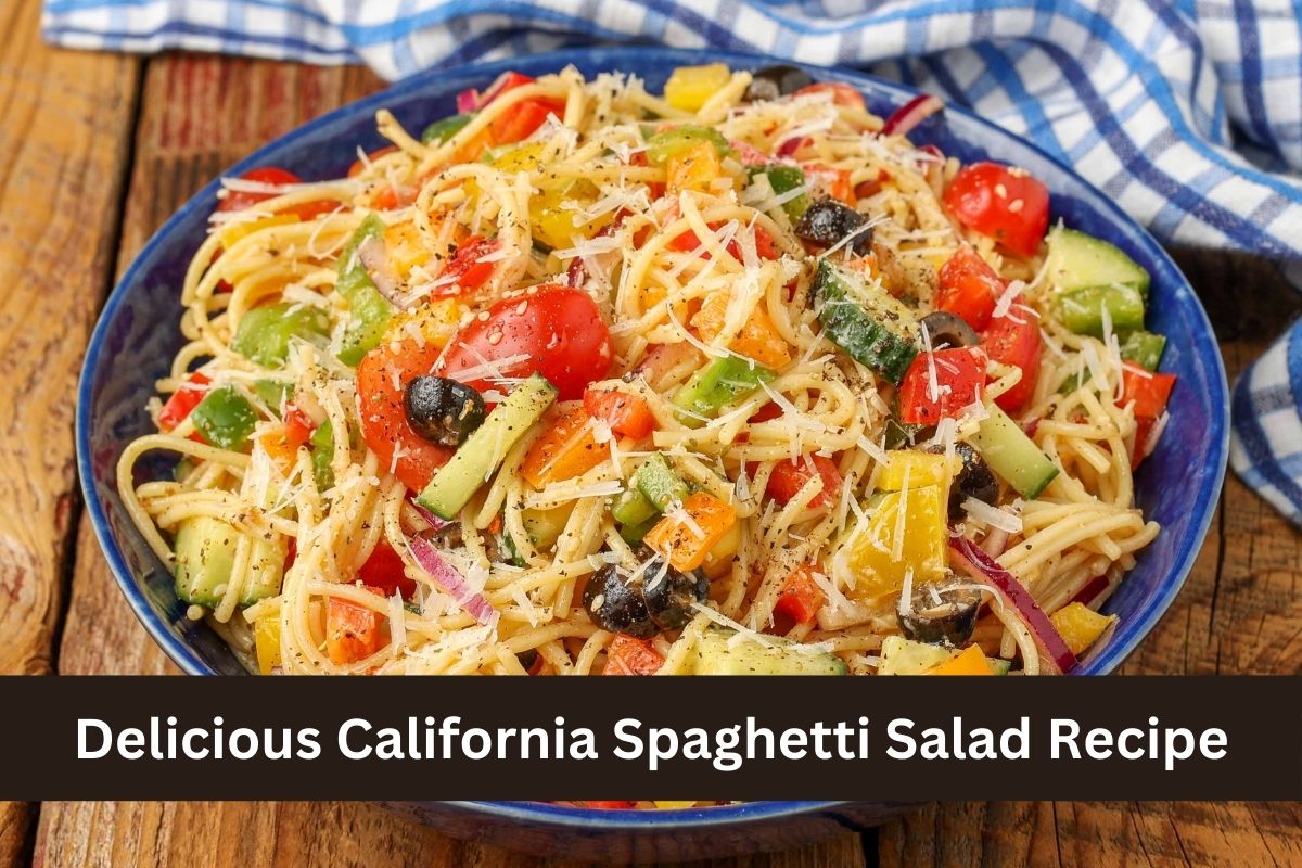 Delicious California Spaghetti Salad Recipe