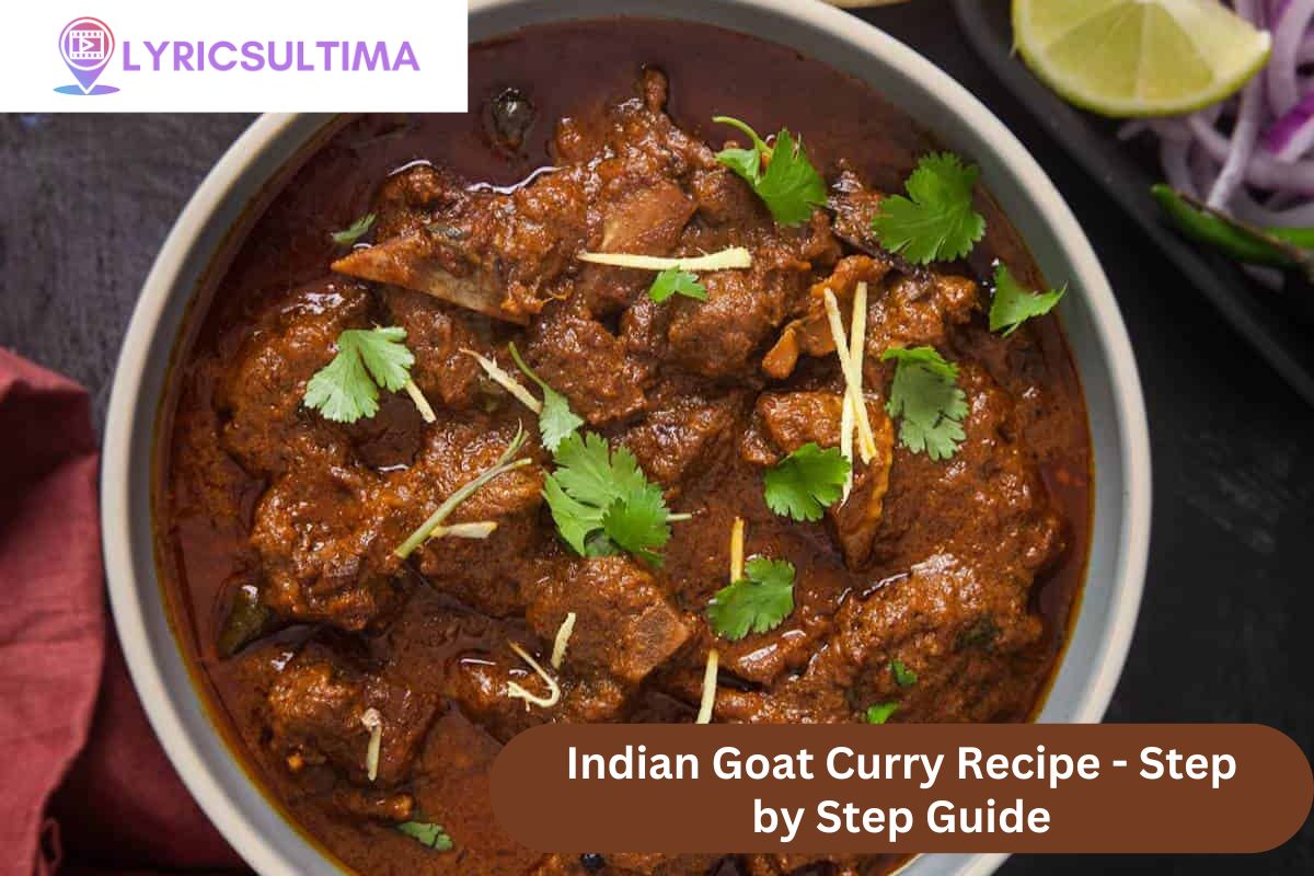 Indian Goat Curry Recipe - Step by Step Guide