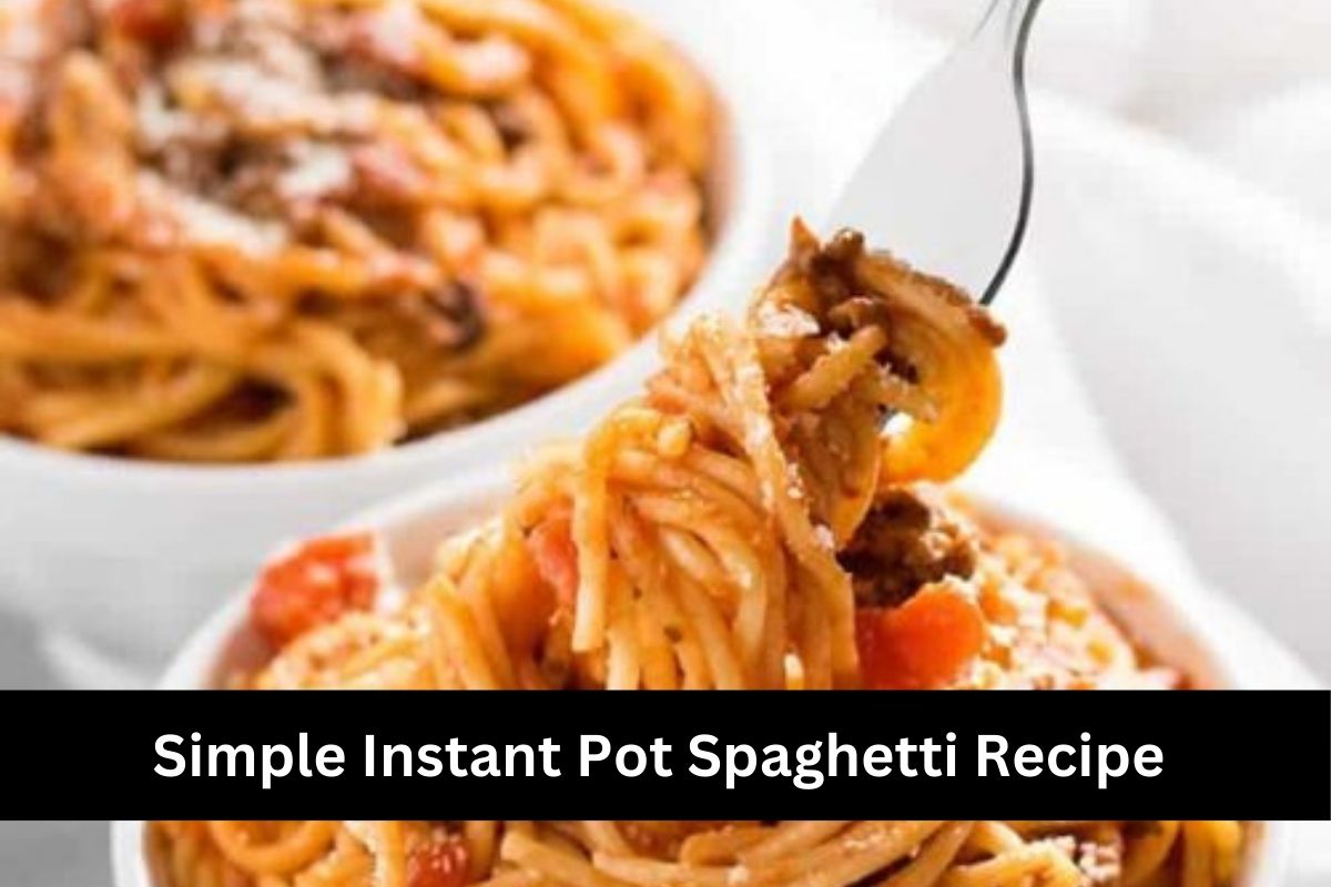 Simple Instant Pot Spaghetti Recipe