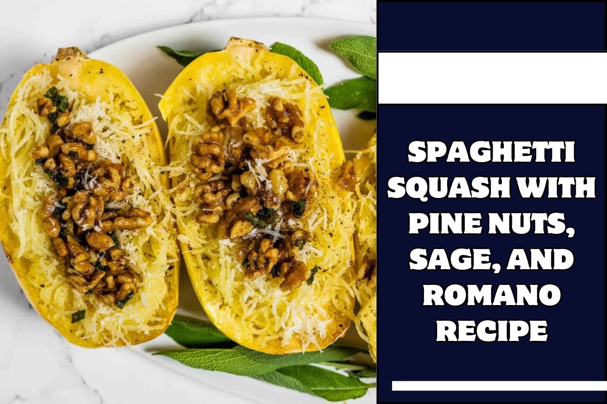 Spaghetti Squash with Pine Nuts, Sage, and Romano Recipe